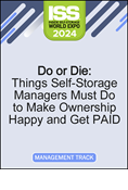 Video Pre-Order - Do or Die: Things Self-Storage Managers Must Do to Make Ownership Happy and Get PAID